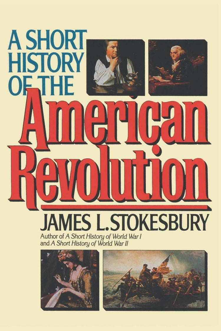 Short History of American Revolution