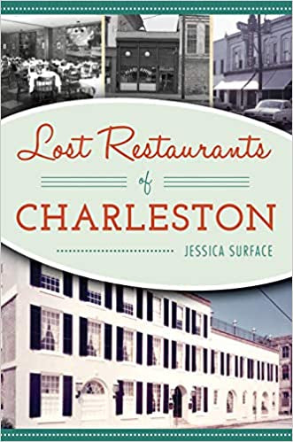 Lost Restaurants of Charleston